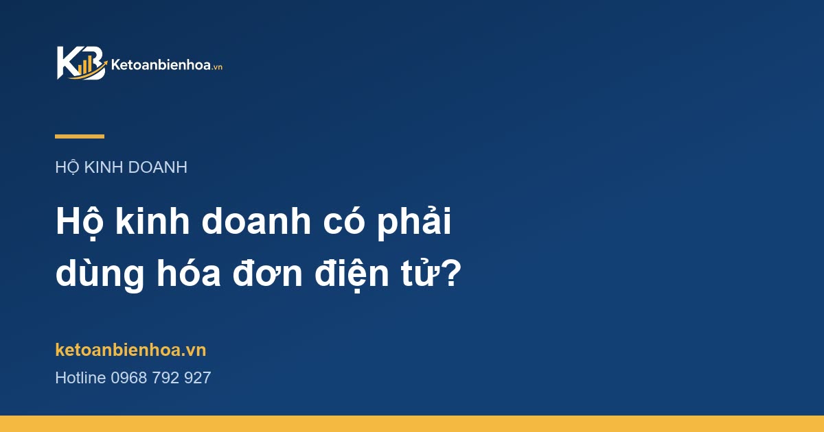 Hộ kinh doanh có phải sử dụng hóa đơn điện tử không?