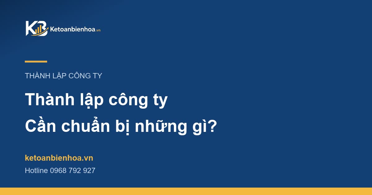 Thành lập công ty tại Biên Hòa cần những gì?