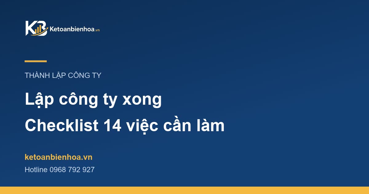 Thành lập công ty xong cần làm gì?